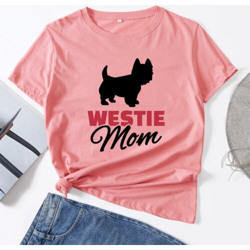 Westie Mom Mama Dog Animal Woman T-Shirt Short Sleeve T-Shirts Summer Tops for Women Cotton Graphic Tee Female Shirt Clothes