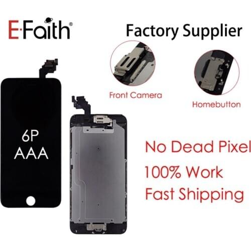 EFAITH AAA Quality Full Set LCD Display For iPhone 6p with 3D Touch Screen With Home button And Front camera 10pcs/lot