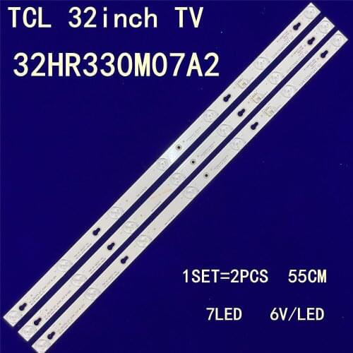 LED Backlight strip for TCL 4C-LB3207-HQ1 32HR330M07A2 32S3750 32D2700 L32F3301B L32F3303B L32E181 L32F1680B TOT-32D2700-2X7-303