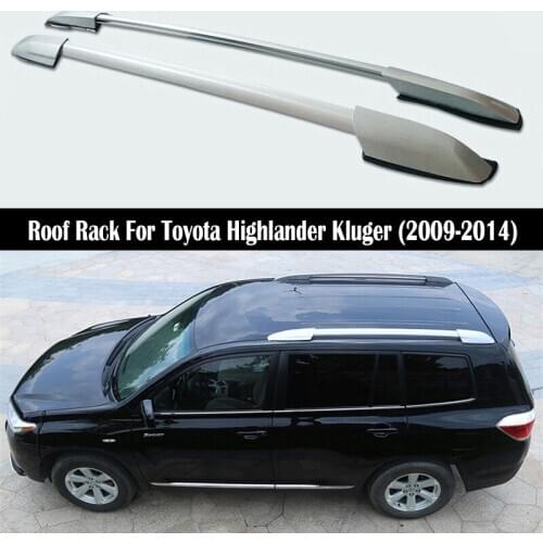 Aluminum Alloy Roof Rack For Toyota Highlander Kluger 2009-2014 Rails Bar Luggage Carrier Bars top Cross bar Rack Rail Boxes