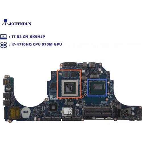 JOUTNDLN FOR DELL ALIENWARE 17 R2 Laptop Motherboard K9HJP 0K9HJP CN-0K9HJP W/ i7-4710HQ CPU 970M 3GB GPU AAP20 LA-B753P DDR3