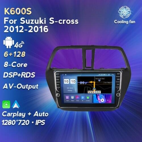 6G+128G DSP RDS 4G LTE WIFI BT GSP Navigation For Suzuki S-cross 2012-2016 Car Multimedia Radio Auto video carplay Android 11