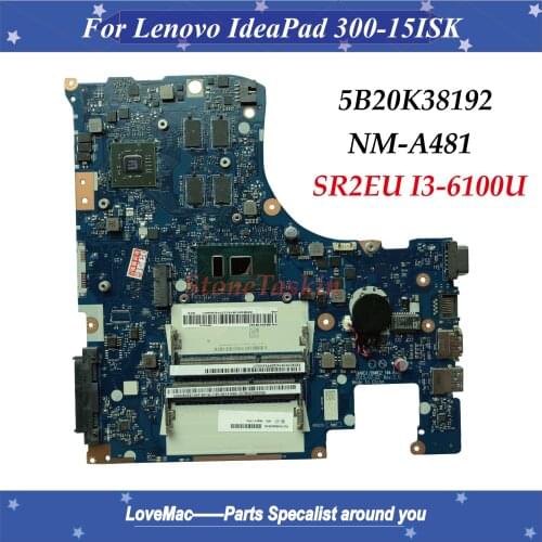 Wholesale 5B20K38192 For Lenovo IdeaPad 300-15ISK Laptop Motherboard BMWQ1/BMWQ2 NM-A481 SR2EU I3-6100U DDR3L 100% Tested