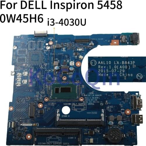 KoCoQin Laptop motherboard For DELL Inspiron 15 5458 5558 5758 I3-4030U Mainboard CN-0W45H6 0W45H6 AAL10 LA-B843P SR1EN