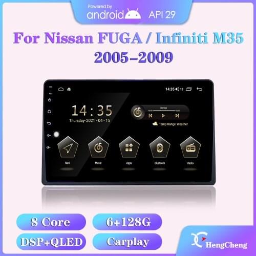 Hengcheng For Nissan FUGA 2005-2007 car multimedia player Infiniti M35 2007-2009 GPS navigation Android 8Core 6+128G Carplay