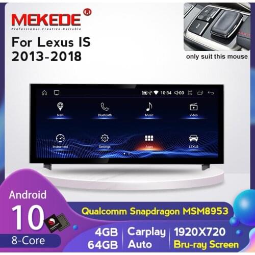MEKEDE MSM8953 4+64G Android 10.0 Car Audio gps navi multimedia player for For Lexus IS 200 250 300 350 200t 300h 2013-2018