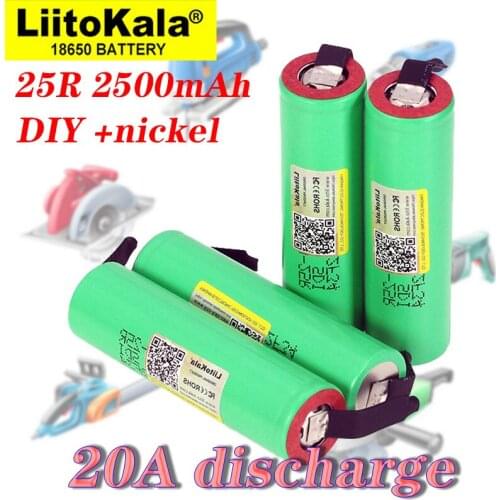 1-10pcs LiitoKala 3,7 V 18650 2500mAh battery INR1865025R 3,6 V discharge 20A dedicated power battery + DIY nickel sheet