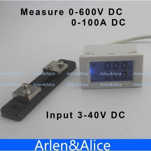 Dual LCD display DC Voltage and current meter voltmeter ammeter range DC 0-600V 0-100A Blue backlight DC 3~40 Input With shunt