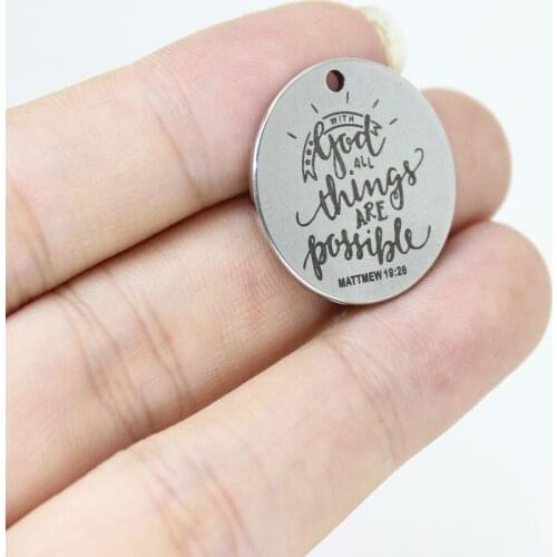 8Pcs/Lot--22mm God All Things Are Possible Stainless Steel Laser Engraved Disc Message Charm Pendant For Diy Jewelry Making