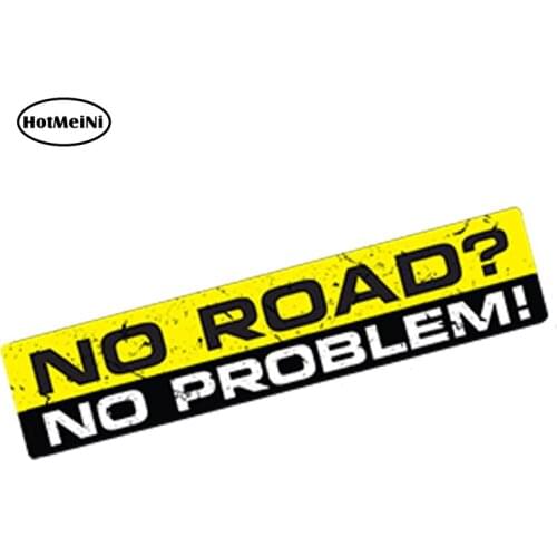 HotMeiNi 15x3cm Car Styling NO ROAD NO PROBLEM Car Sticker Vinyl Bumper 4X4 SUV Waterproof Bumper Windows Accessories