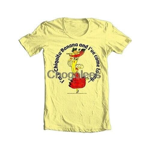 I'm Chiquita Banana and I've Come To Say 100% cotton Retro t-shirt CHQ101