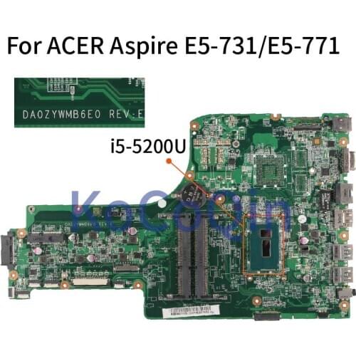 KoCoQin Laptop motherboard For ACER Aspire E5-731/E5-771 i5-5200U Mainboard NBMNV1100 SR23Y DDR3