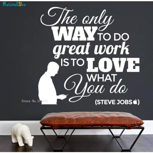 The Only Way To Do Great Work Is To Love What You Do Dream Work Wall Sticker Home Office Decor Vinyl Decal YT2984