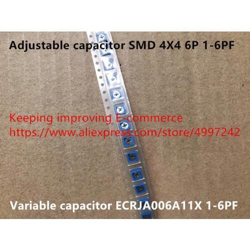 Original new 100% adjustable capacitor SMD 4X4 6P 1-6PF variable capacitor ECRJA006A11X (Inductor)