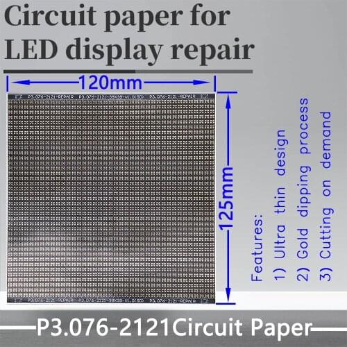 P3.076 Series Circuit Paper LED Module PCB Pad Repair P3.076-1415/2121 120X120mm Pad Paper To Repair PCB During Installation