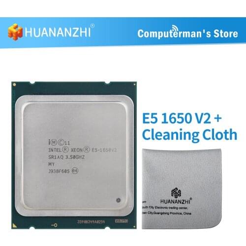 HUANANZHI Cleaning cloth with Intel Xeon E5 1650 V2 CPU 3.2G Serve LGA 2011 1650V2 PC Desktop processor For X79 motherboard