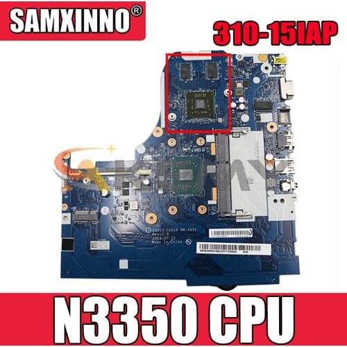 Akemy CG414 CG515 NM-A851 Motherboard For Lenovo 310-15IAP Laptop Motherboard CPU N3350 DDR3 100% Test