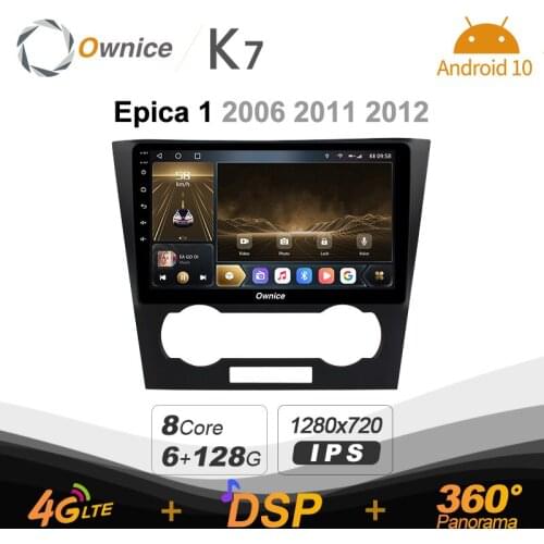 K7 Ownice 6G+128G Android 10.0 Car Radio For Chevrolet Epica 1 2006 2012 Multimedia Audio 4G LTE GPS Navi 360 BT 5.0 Carplay
