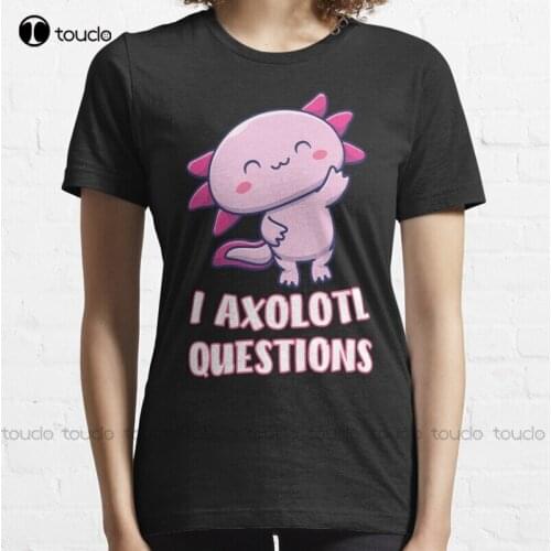 New I Axolotl Questions `11 T-Shirt Cotton Tee Shirt christian shirts for women Unisex
