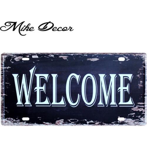 [ Mike86 ] Welcome License Plates Vintage Art Wall Sign Plaque Dorm Metal Painting Bar Party Home Decoration D-60 30*15 CM