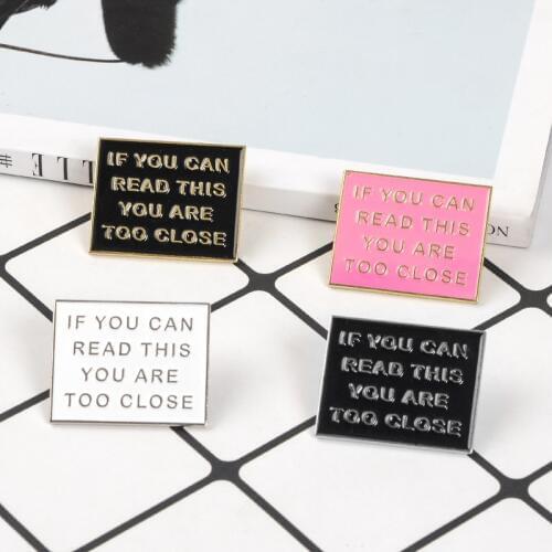 Too Close Enamel Pin Square Funny Letters Quote Brooches Badge Lapel Pin I need my personal space Funny Internet Culture Jewelry