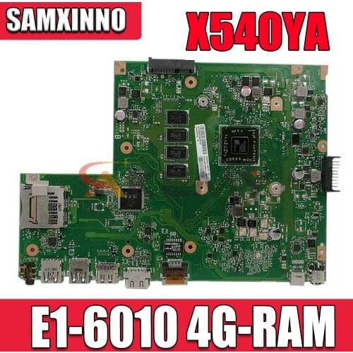 X540YA MAIN_BD._4G/E1-6010/AS Motherboard For ASUS GM X540YA Laotop Mainboard X540Y X540YA D540Y R540Y Motherboard