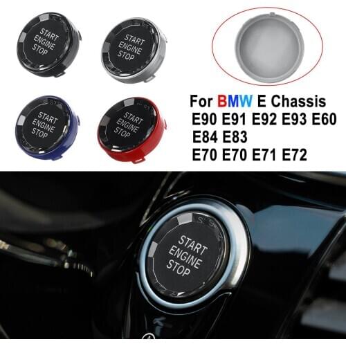 New Car styling for BMW E Chassis E90 E91 E92 E93 E60 E84 E83 E70 E70 E71 E72 ENGINE START STOP switch buttons Replace Cover