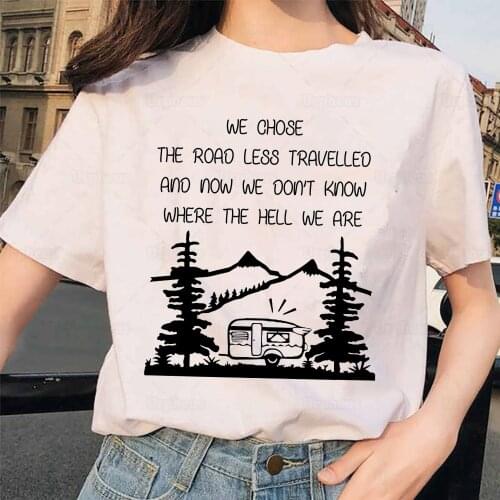 100% Cotton Motivational Inspirational Camping Tshirt We Choose The Road Less Travelled Summer Top Tees Shirt