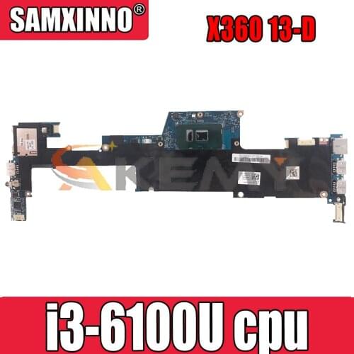 833504-001 833504-601 For HP X360 13-D i3-6100U Notebook Mainboard LA-C482P SR2EU DR3 Laptop motherboard