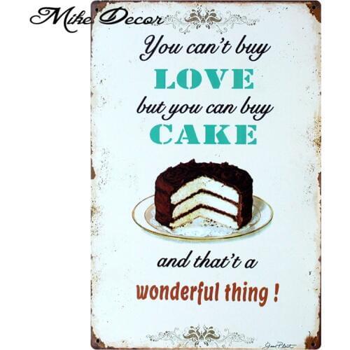 [ Mike86 ] You can't buy love but you can buy cake Metal Poster Room Decor Retro Wall art Craft 20*30 CM Mix Items B-304