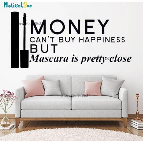 Money Can't Buy Happiness But Mascara Is Close Beauty Salon Quote Decal Girls Room Make Up Home Wall Sticker BA006