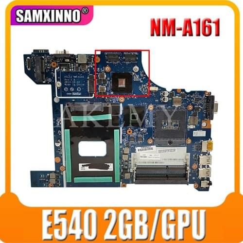 NM-A161 For Lenovo AILE2 NM-A161 E540 motherboard For Lenovo ThinkPad Edge E540 2GB/GPU mainboard Teste rev1.0