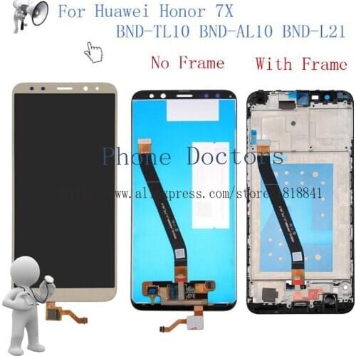 For Huawei Honor 7X Full LCD DIsplay+Touch Screen Digitizer Assembly With Frame For Honor 7X BND-TL10 BND-AL10 BND-L21 BND-L22