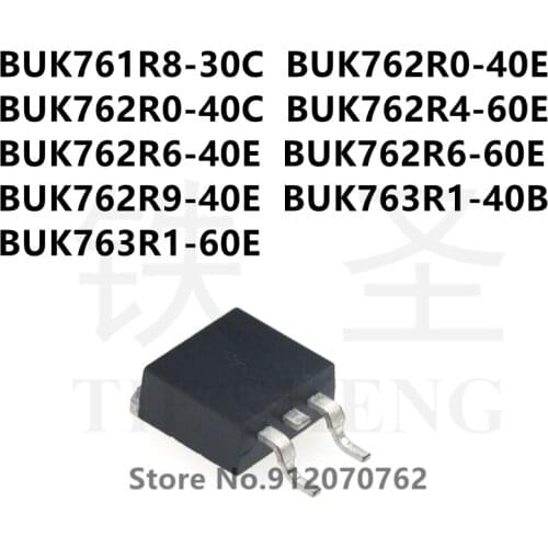 10PCS BUK761R8-30C BUK762R0-40E BUK762R0-40C BUK762R4-60E BUK762R6-40E BUK762R6-60E BUK762R9-40E BUK763R1-40B BUK763R1-60E TO263