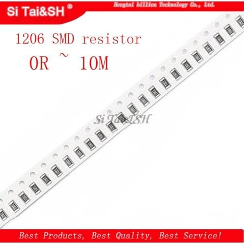 100Pcs 1206 SMD resistor 0R ~ 10M 1/4W 0 1 10 100 150 220 330 ohm 1K 2.2K 10K 100K 0R 1R 10R 100R 150R 220R 330R
