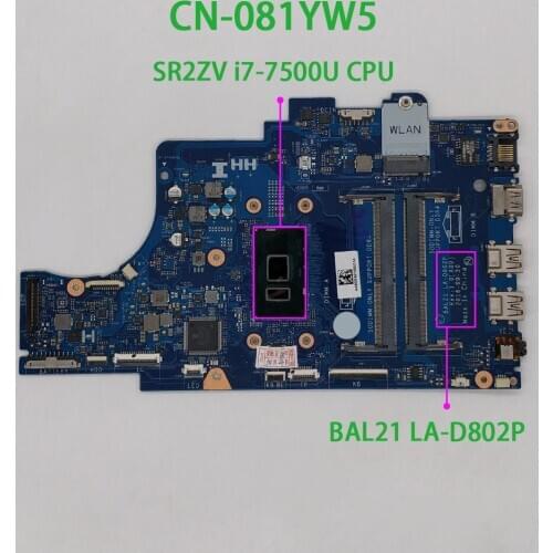 CN-081YW5 081YW5 81YW5 w I7-7500U CPU BAL21 LA-D802P for Dell Inspiron 15 5567 Laptop Notebook PC Motherboard Mainboard