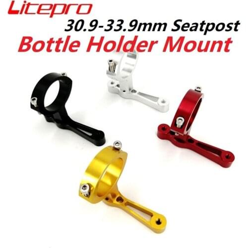 Litepro Folding Bike Mountain Cycling Bottle Holder Mount 30.9-33.9mm Seatpost For Brompton Water Bottle Cage Mount Aluminum