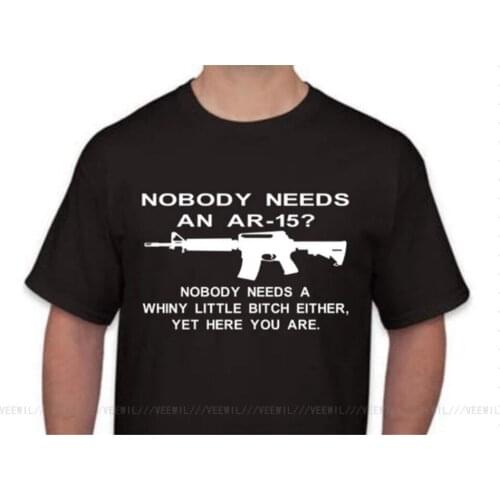Nobody Needs An AR15 Funny T-Shirt Gun Gun Rights Political Gun Tees Streetwear Funny T Shirt
