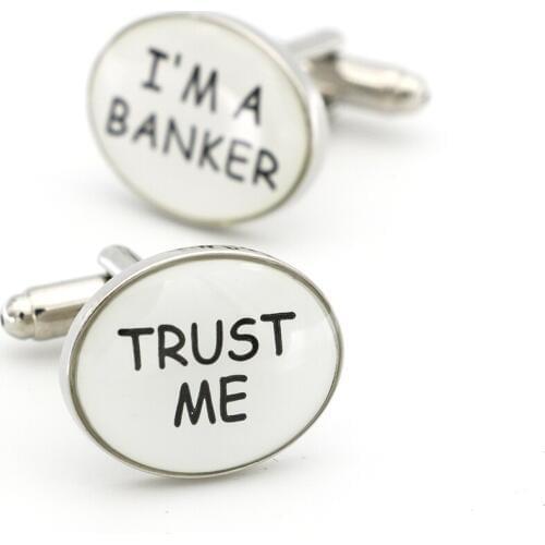 Free Shipping Mens Cufflinks I'M A BANKER TRUST ME Design White Color Quality Copper Cuff Links Wholesale&retail