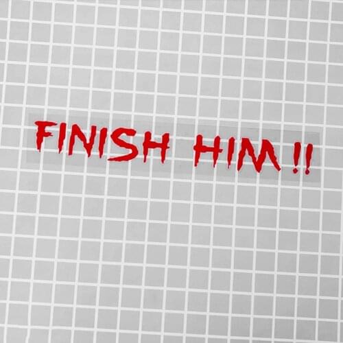 Car Sticker Vinyl Live Game FINISH HIM Warning Auto Window Body Decals