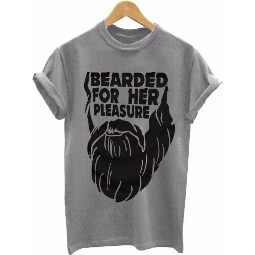 2019 Summer New Fashion Slim O Neck Tee Shirt Short Sleeve BEARDED FOR HER PLEASURE MENS GROOMING BEARD T shirt printing