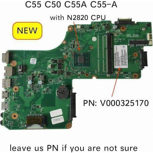 Tested V000325170 For C55 C50 C55A C55-A Notebook motherboard pc DB10BM 6050A2623101 N2820