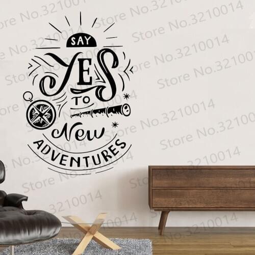 Wall Decal Say Yes to New Adventures Wall Art Sticker for Kids Motivation Quotes Travel Theme Adventures Room Decorative PW485