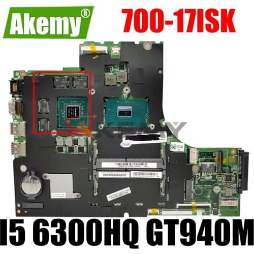 For Lenovo ideapad 700-17ISK motherboard 15221-1 448.06R01.0011 CPU i5 6300HQ GT940M 2GB 100% fully tested