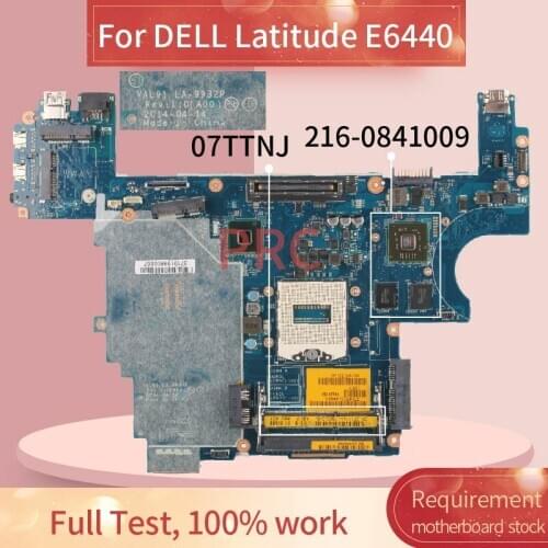 CN-07TTNJ 07TTNJ Laptop motherboard For DELL Latitude E6440 Notebook Mainboard LA-9932P SR17C 216-0841009 DDR3