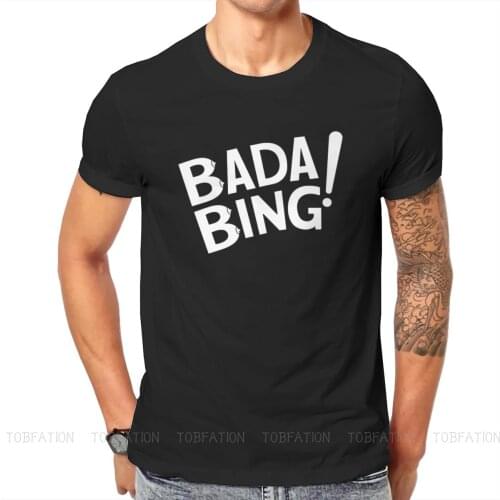 Bada Bing Essential Graphic TShirt The Sopranos Style Streetwear Leisure T Shirt Men Short Sleeve Gift Clothes