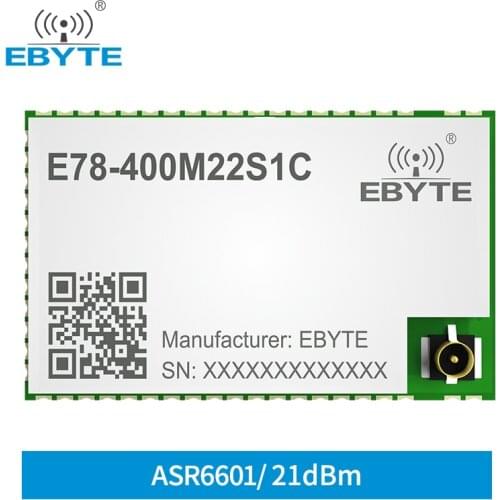 ASR6601 433Mhz LoRa Wireless Module 470Mhz LoRaWAN LinkWAN E78-400M22S1C EBYTE 6km RF Transceiver Receiver IPEX Stamp Hole