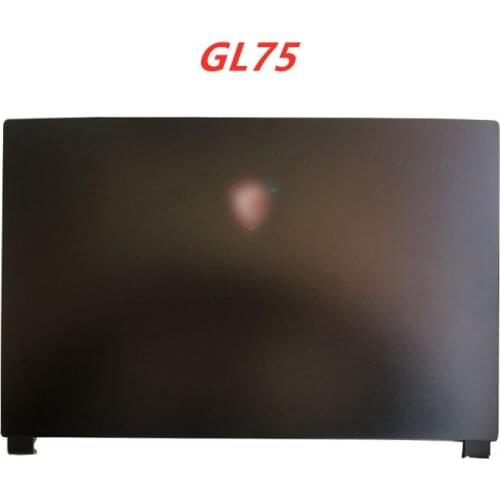 For MSI GP75 GE75 GL75 MS-17E Series Computer Case Laptop LCD Back Cover/Front Bezel/Hinges