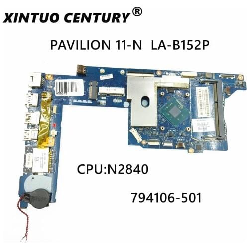 794106-001 794106-501 794106-601 FOR HP X360 11-N 11T-N Laptop Motherboard LA-B152P N2830 100% Test work