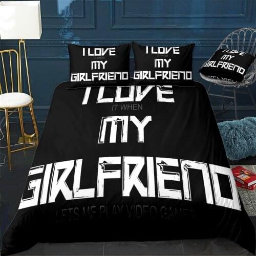 I love my girlfriend Duvet Cover Twin/Queen/King Size Luxury Comforter Bedding Set With Pillowcase Home Bed Decora Dropshipping